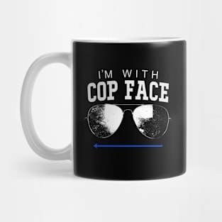 I'm With Cop Face Mug